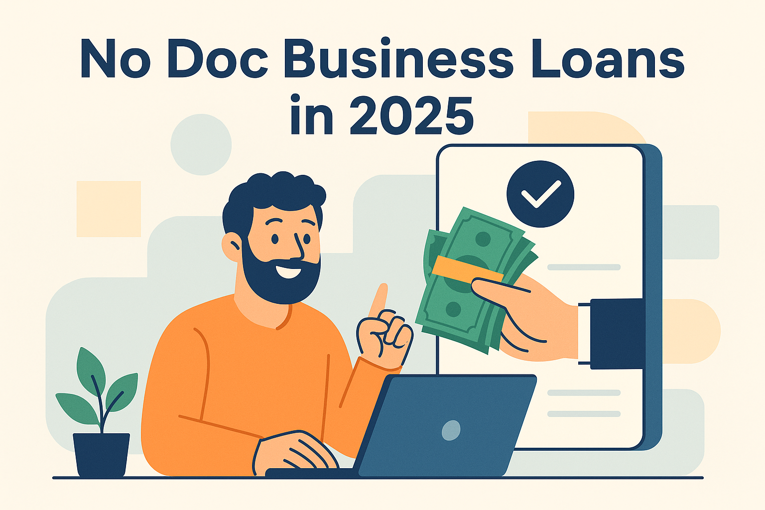 Startup founder getting approved for a no doc business loan in 2025